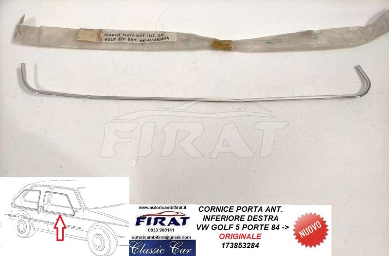 CORNICE PORTA VW GOLF 5P 84-> ANT.DX INF.CROM.(173853284)